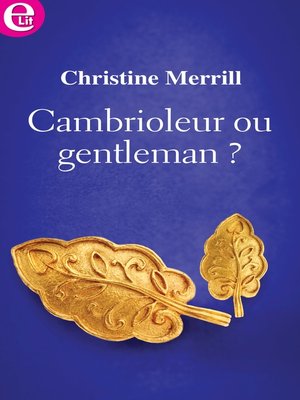 cover image of Cambrioleur ou gentleman ?